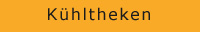 kuehltheken